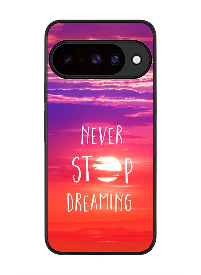 For Google Pixel 10 Case,Slim fit Camera Protection, Shockproof Thin Phone cover  - Never stop dreaming